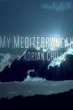 Watch My Mediterranean with Adrian Chiles Alluc