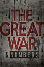 Watch The Great War in Numbers Alluc