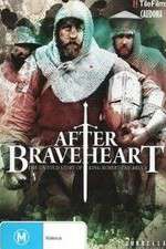 Watch After Braveheart Alluc