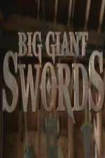 Watch Big Giant Swords Alluc