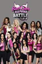 Watch Bad Girls All Star Battle Alluc