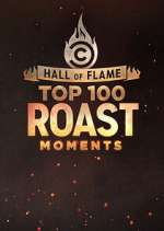 Watch Hall of Flame: Top 100 Comedy Central Roast Moments Alluc