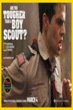 Watch Are You Tougher Than a Boy Scout Alluc