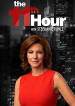 Watch Alluc The 11th Hour with Stephanie Ruhle Online