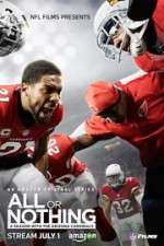 Watch All or Nothing: A Season with the Arizona Cardinals Alluc