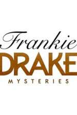 Watch Frankie Drake Mysteries Alluc