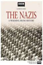 Watch The Nazis A Warning from History Alluc