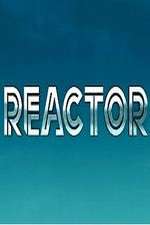 Watch Reactor Alluc