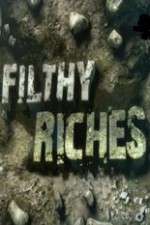 Watch Filthy Riches Alluc