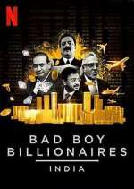 Watch Bad Boy Billionaires: India Alluc