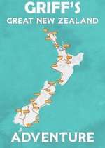 Watch Griff's Great New Zealand Adventure Alluc
