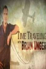 Watch Time Traveling with Brian Unger Alluc