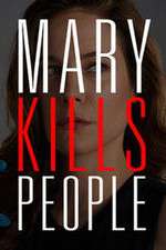 Watch Mary Kills People Alluc