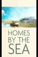 Watch Homes By The Sea Alluc