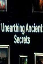 Watch Unearthing Ancient Secrets Alluc