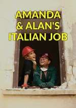 Watch Amanda & Alan's Italian Job Alluc