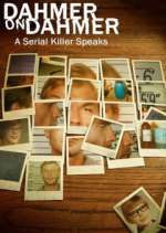 Watch Dahmer on Dahmer: A Serial Killer Speaks Alluc