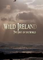 Watch Wild Ireland: The Edge of the World Alluc
