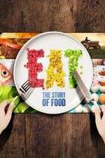Watch Eat The Story of Food Alluc