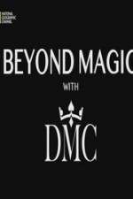 Watch Beyond Magic with DMC Alluc