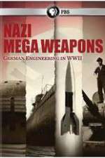 Watch Nazi Mega Weapons Alluc