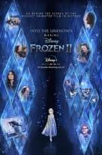 Watch Into the Unknown: Making Frozen 2 Alluc