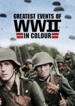 Watch Greatest Events of World War II Alluc