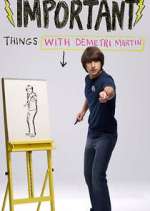 Watch Important Things with Demetri Martin Alluc