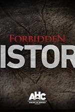 Watch Forbidden History Alluc