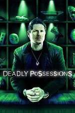 Watch Deadly Possessions Alluc