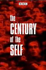 Watch The Century of the Self Alluc