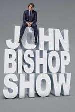 Watch The John Bishop Show Alluc