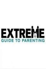 extreme guide to parenting tv poster