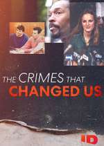 Watch The Crimes That Changed Us Alluc