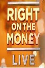 Watch Right On The Money: Live Alluc