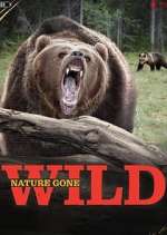 Watch Nature Gone Wild Alluc