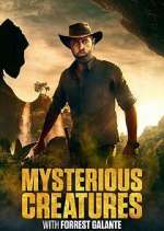 Watch Mysterious Creatures with Forrest Galante Alluc