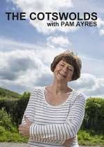 Watch The Cotswolds with Pam Ayres Alluc