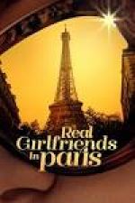 Watch Real Girlfriends in Paris Alluc