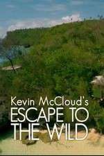 Watch Kevin McCloud: Escape to the Wild Alluc