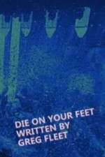 Watch Die on Your Feet Alluc