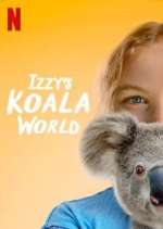 Watch Izzy's Koala World Alluc