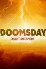 Watch Doomsday Caught on Camera Alluc