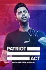 Watch Patriot Act with Hasan Minhaj Alluc