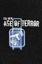Watch The New Age of Terror Alluc
