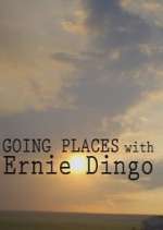 Watch Going Places with Ernie Dingo Alluc