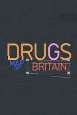Watch Drugs Map of Britain Alluc