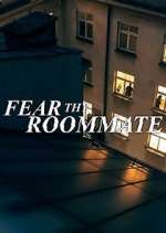 Watch Fear Thy Roommate Alluc