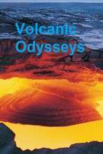 Watch Volcanic Odysseys Alluc