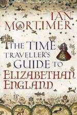 Watch The Time Traveller's Guide to Elizabethan England Alluc